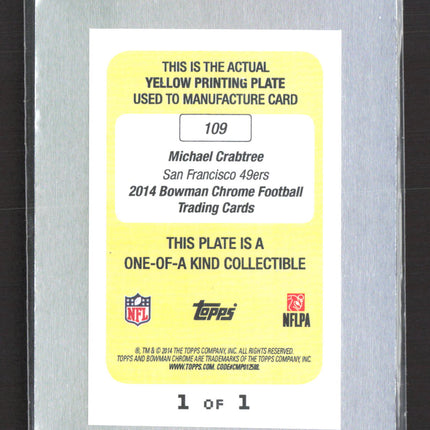 2014 Bowman Chrome Michael Crabtree #109 Yellow Printing Plate 1/1