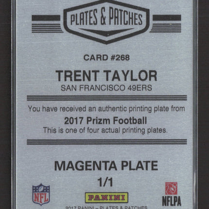 2018 Panini Plates & Patches Prizm Trent Taylor #268 Magenta 1/1 Printing Plate
