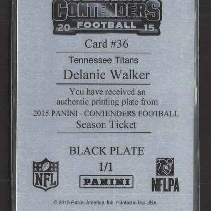 2015 Panini Contenders Season Ticket Delanie Walker #36 Printing Plate 1/1