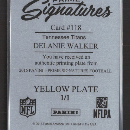 2016 Panini Prime Signatures Delanie Walker #118 Yellow Printing Plate 1/1