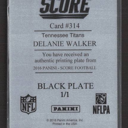 2016 Panini Score Football Delanie Walker #314 Black Printing Plate 1/1