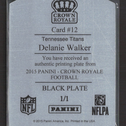 2015 Panini Crown Royale Delanie Walker #12 Black 1/1 Printing Plate
