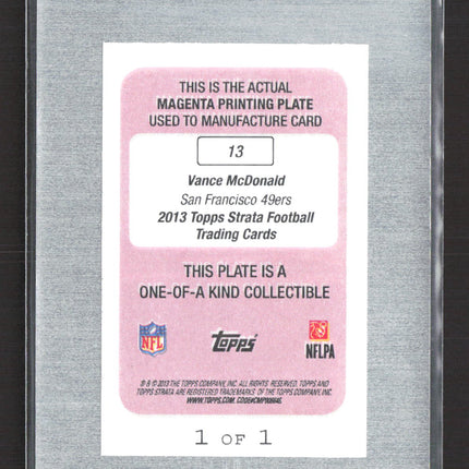 2013 Topps Strata Vance McDonald #13 Magenta Printing Plate RC 1/1