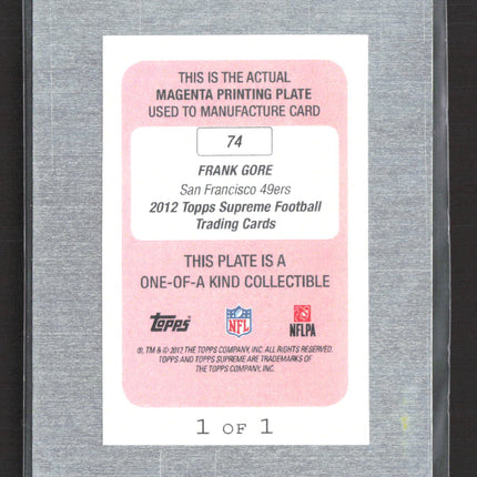 2012 Topps Supreme Frank Gore #74 Magenta Printing Plate 1/1
