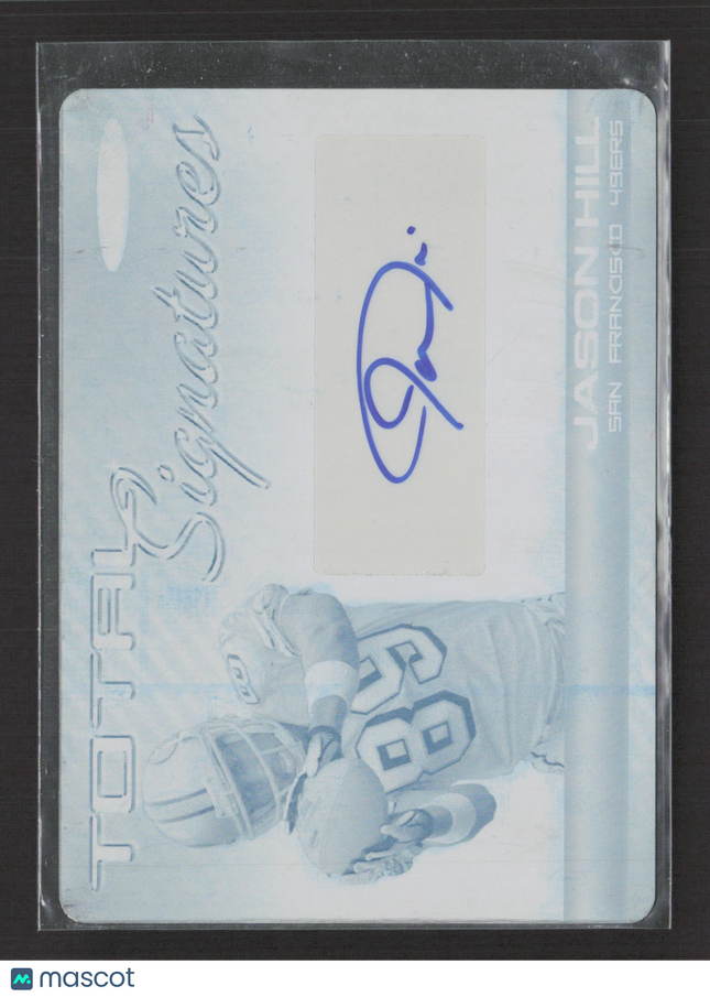 2007 Topps Total Total Signatures Jason Hill #TS-JH Cyan Printing Plate 1/1 Auto