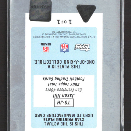 2007 Topps Total Total Signatures Jason Hill #TS-JH Cyan Printing Plate 1/1 Auto