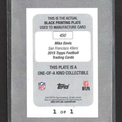 2015 Topps Football Mike Davis #450 Black Printing Plate RC 1/1