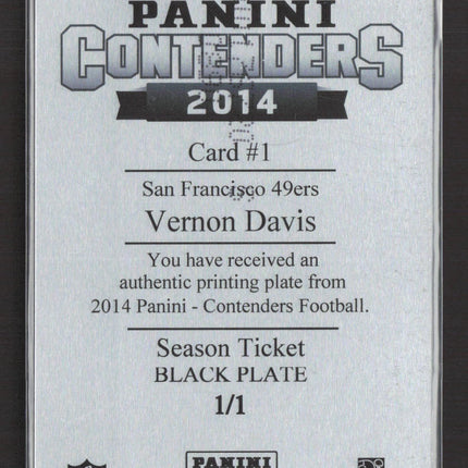2014 Panini Contenders Vernon Davis #1 Black Printing Plate 1/1