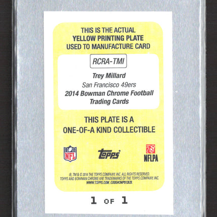 2014 Bowman Chrome Trey Millard #RCRA-TMI Yellow Printing Plate Auto 1/1