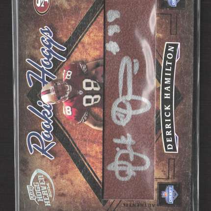 2004 Playoff Hog Heaven Rookie Hoggs Derrick Hamilton #RH-40 061/150 Auto