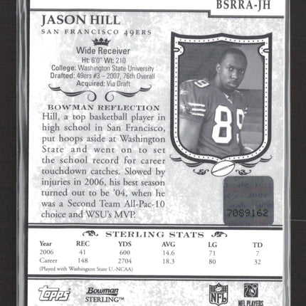 2007 Bowman Sterling Jason Hill #BSRRA-JH Authentic Player-Worn Jersey Auto