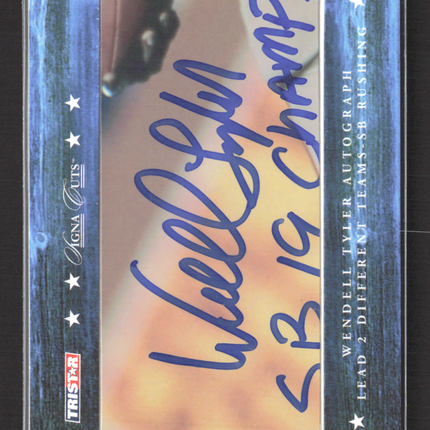 2007 TRISTAR Hidden Treasures Signa Cuts Wendell Tyler Cut Auto