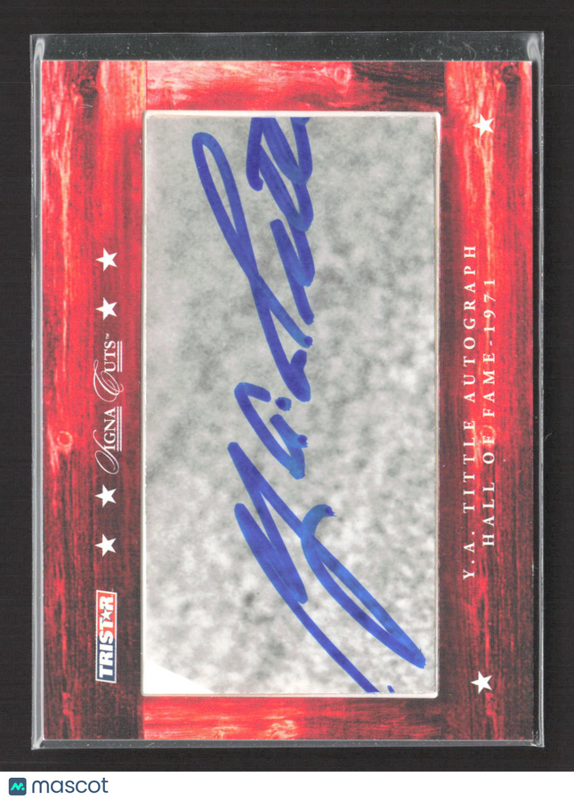 2007 TRISTAR Signa Cuts Y.A. Tittle Cut Auto