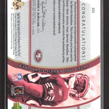 2004 Upper Deck Sweet Spot Rookie Signatures Derrick Hamilton #255 Tier Two Auto