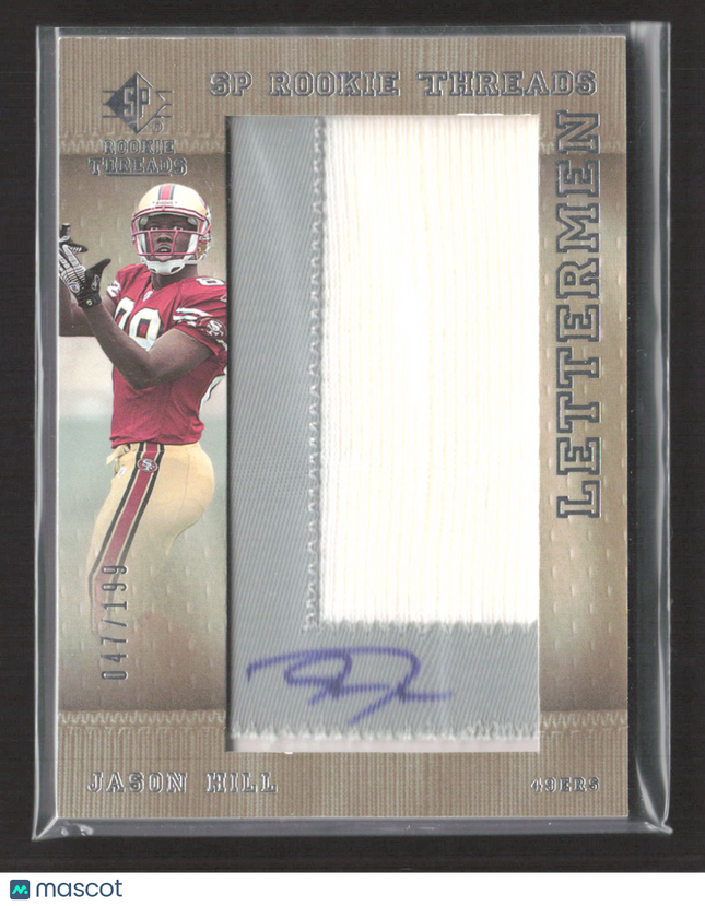 2007 Upper Deck SP Rookie Threads Lettermen Jason Hill #152 Patch 047/199 Auto