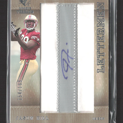 2007 Upper Deck SP Rookie Threads Lettermen Jason Hill #152 Patch 154/199 Auto