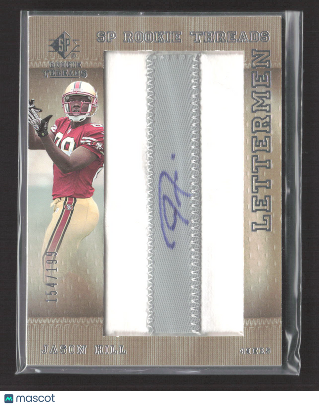 2007 Upper Deck SP Rookie Threads Lettermen Jason Hill #152 Patch 154/199 Auto