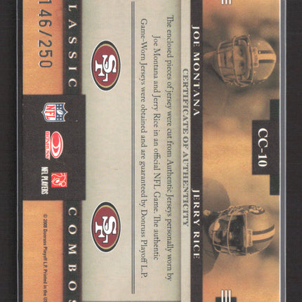 2008 Classics Classic Combos Joe Montana Jerry Rice #CC-10 Dual Jersey 146/250
