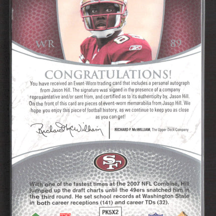 2007 Upper Deck Exquisite Maximum Jersey Jason Hill #XXL-JH Jersey 2/5 Auto