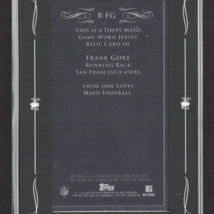 2008 Topps Mayo Frank Gore #R-FG Game-Worn Jersey Relic