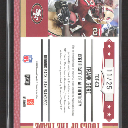 2007 Absolute Tools of the Trade Frank Gore #TOT-63 Game-Worn Patch 11/25