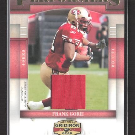 2007 Donruss Gridiron Gear Performers Frank Gore #P-46 Game-Worn Jersey 196/250