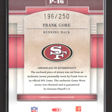2007 Donruss Gridiron Gear Performers Frank Gore #P-46 Game-Worn Jersey 196/250