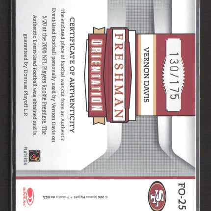 2006 Playoff Rookies & Stars Freshman Orientation Vernon Davis #FO-25 Ball /175