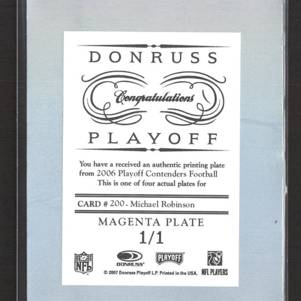 2007 Donruss Playoff Contenders Michael Robinson #200 Magenta Printing Plate 1/1