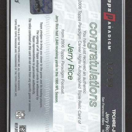 2006 Topps Paradigm Jerry Rice #TPCHRE-JR Autograph Triple Relic Auto /99