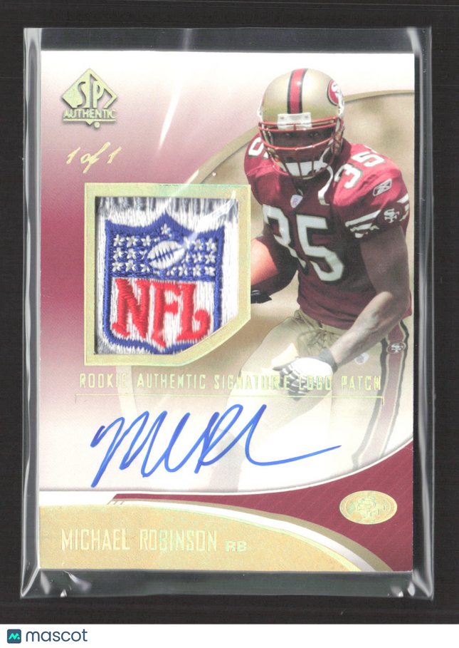 2006 SP Authentic Michael Robinson #250 Rookie Logo Patch NFL Shield Auto 1/1