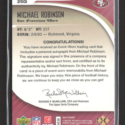 2006 SP Authentic Michael Robinson #250 Rookie Logo Patch NFL Shield Auto 1/1