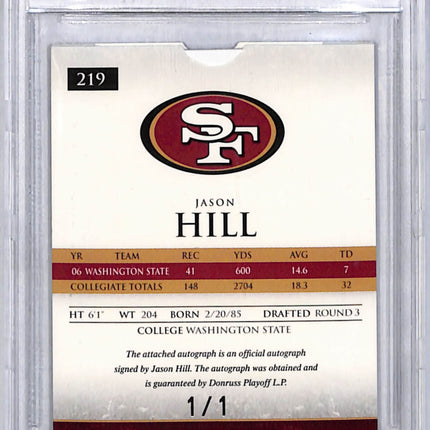 2007 Gridiron Gear Gems Jason Hill #219 Hawaii Trade Conference Patch Auto 1/1