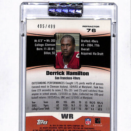 2004 Topps Pristine Derrick Hamilton #76 Refractor /499