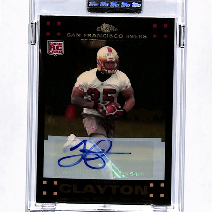 2007 Topps Chrome Thomas Clayton #TC198 RC Auto Superfractor 4/10