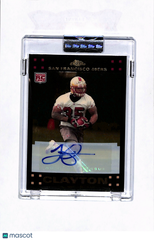 2007 Topps Chrome Thomas Clayton #TC198 RC Auto Superfractor 4/10