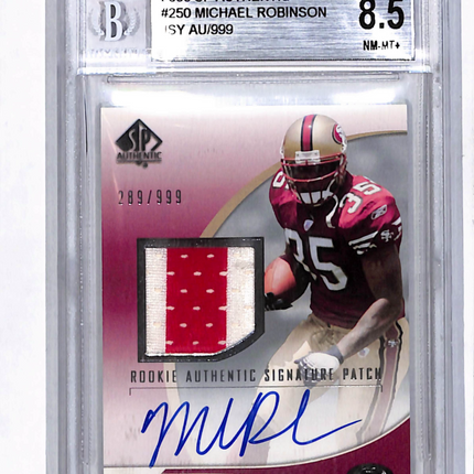 2006 Upper Deck SP Authentic Michael Robinson #250 /999 Patch Auto BGS 8.5