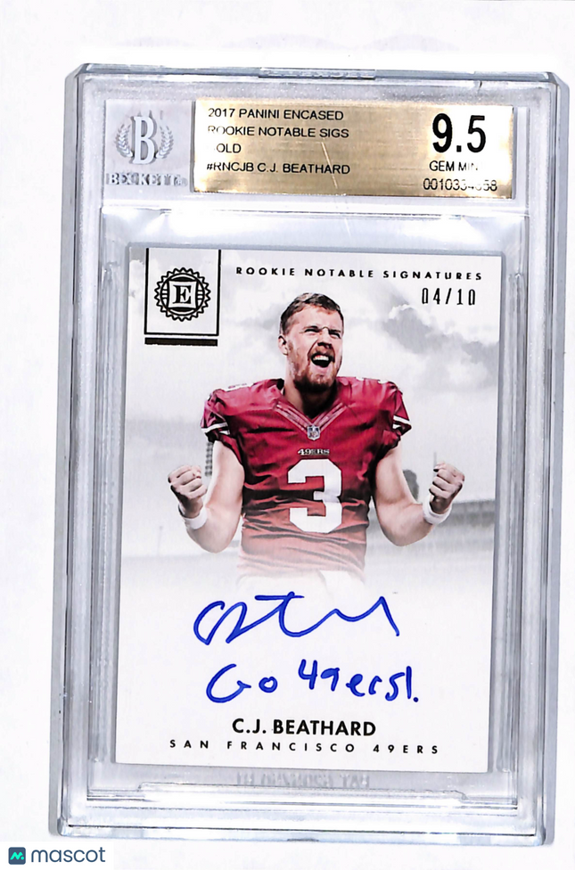 2017 Panini Encased Rookie Notable Signatures Gold C.J. Beathard BGS 9.5 Auto 10