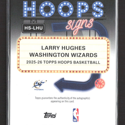 2026 Topps Hoops Basketball Hoops Signs Larry Hughes #HS-LHU Auto