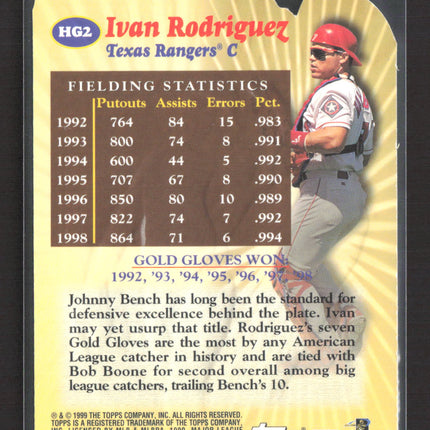1999 Topps Hands of Gold Ivan Rodriguez #HG2