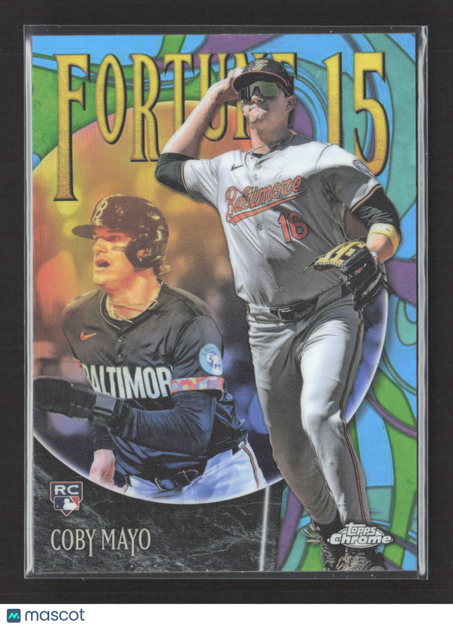 2025 Topps Chrome Fortune 15 Coby Mayo #F15-12 RC