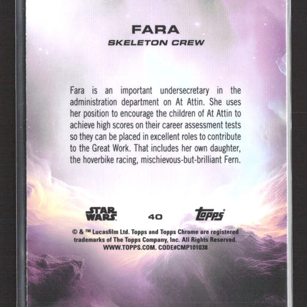 2024 Topps Chrome Star Wars Skeleton Crew Debut 039/150 #40 Fara BLue