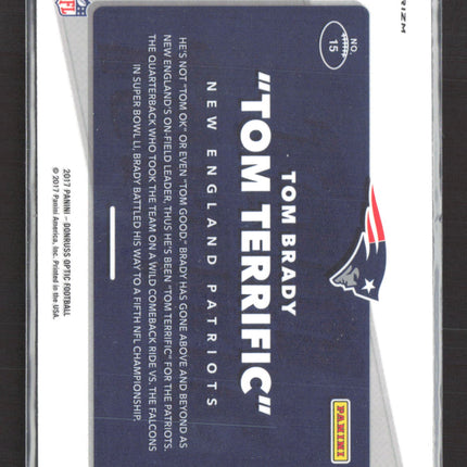 2017 Donruss Optic Tom Terrific Prizm Tom Brady #15 Silver