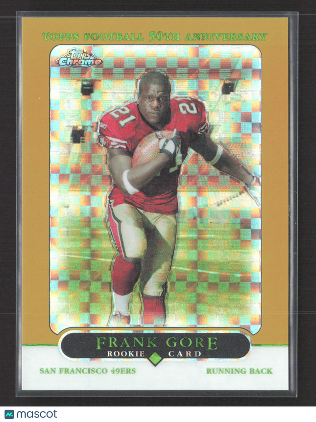 2005 Topps Chrome Frank Gore #177 X-Fractor Gold /399