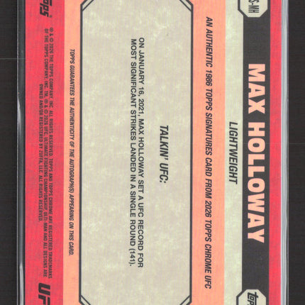 2026 Topps Chrome UFC Max Holloway #86S-MH Auto