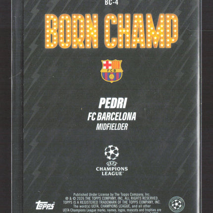 2026 Topps UEFA Champions League Born Champ Pedri #BC-4 Black 02/10