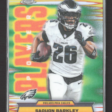 2025 Topps Chrome Power Players Saquon Barkley #PP-13 Refractor