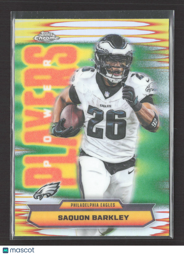 2025 Topps Chrome Power Players Saquon Barkley #PP-13 Refractor