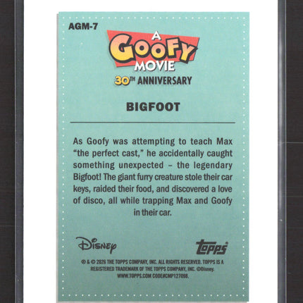 2026 Topps A Goofy Movie 30th Anniversary #AGM-7 Bigfoot
