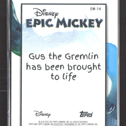 2026 Topps Chrome Disney Epic Mickey #EM-14 Gus the Gremlin